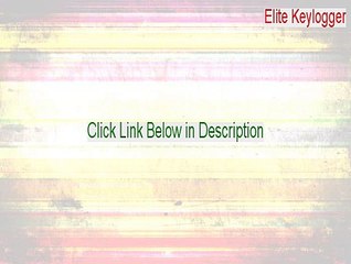 Elite Keylogger Crack (Download Here 2015)