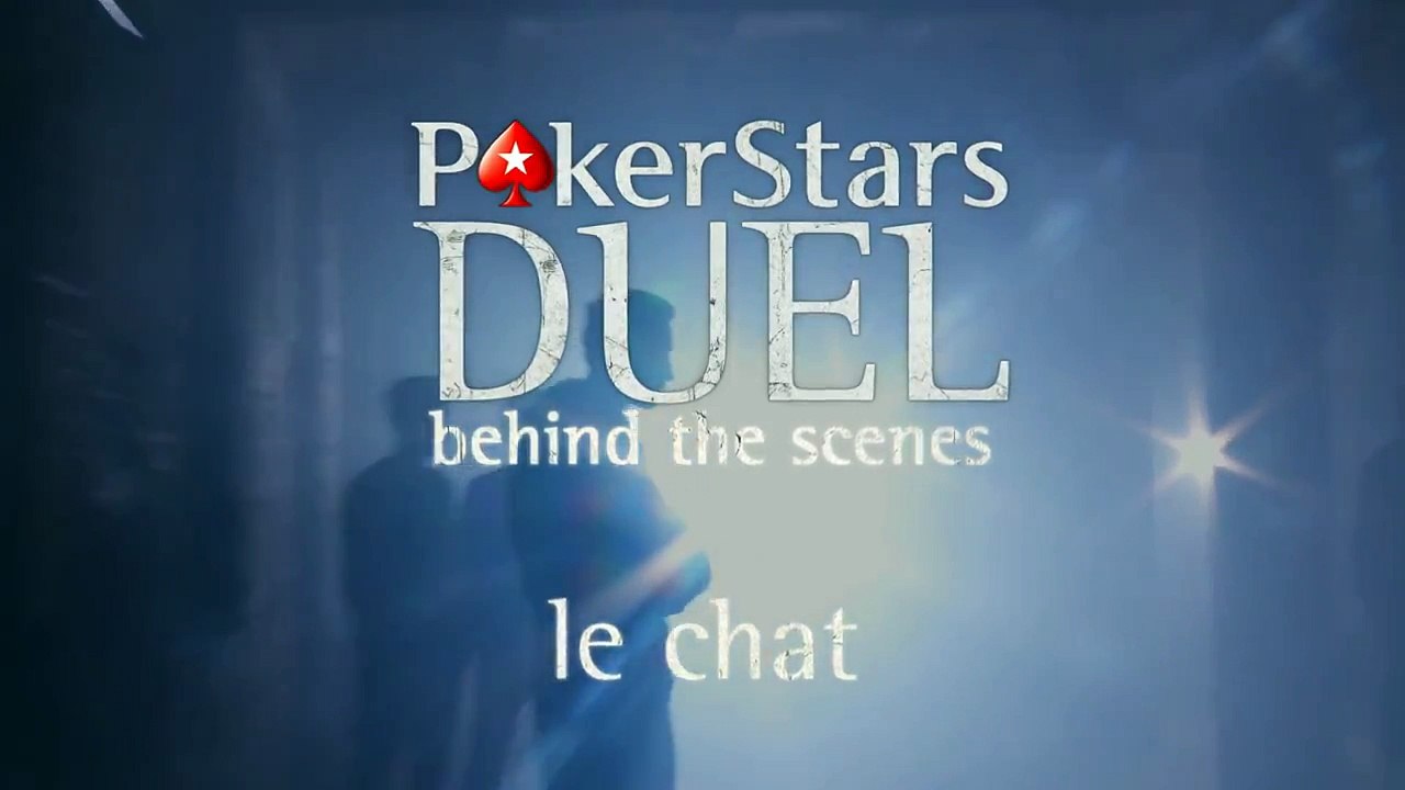 Le chat - Derrière les coulisses | Duel PokerStars.be