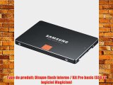Samsung MZ-7PD512BW Disque Flash SSD interne S?rie 840 PRO 25 Controleur Samsung SATA III 512