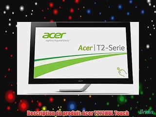 Acer - T272HUL - ecran LCD 27 (69cm)- USB3.0 LED HDMI - noir