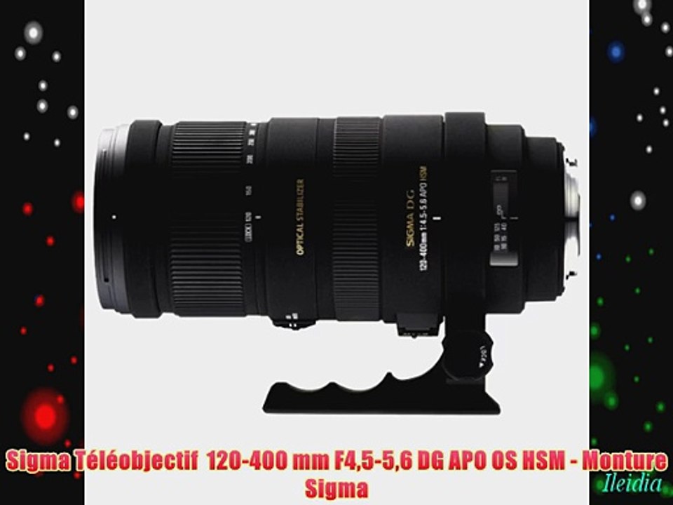 Sigma T?l?objectif  120-400 mm F45-56 DG APO OS HSM - Monture Sigma