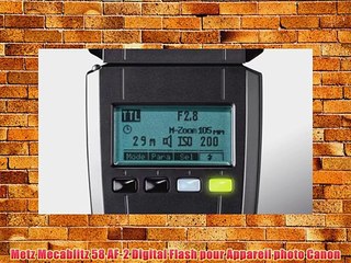 Metz Mecablitz 58 AF-2 Digital Flash pour Appareil photo Canon