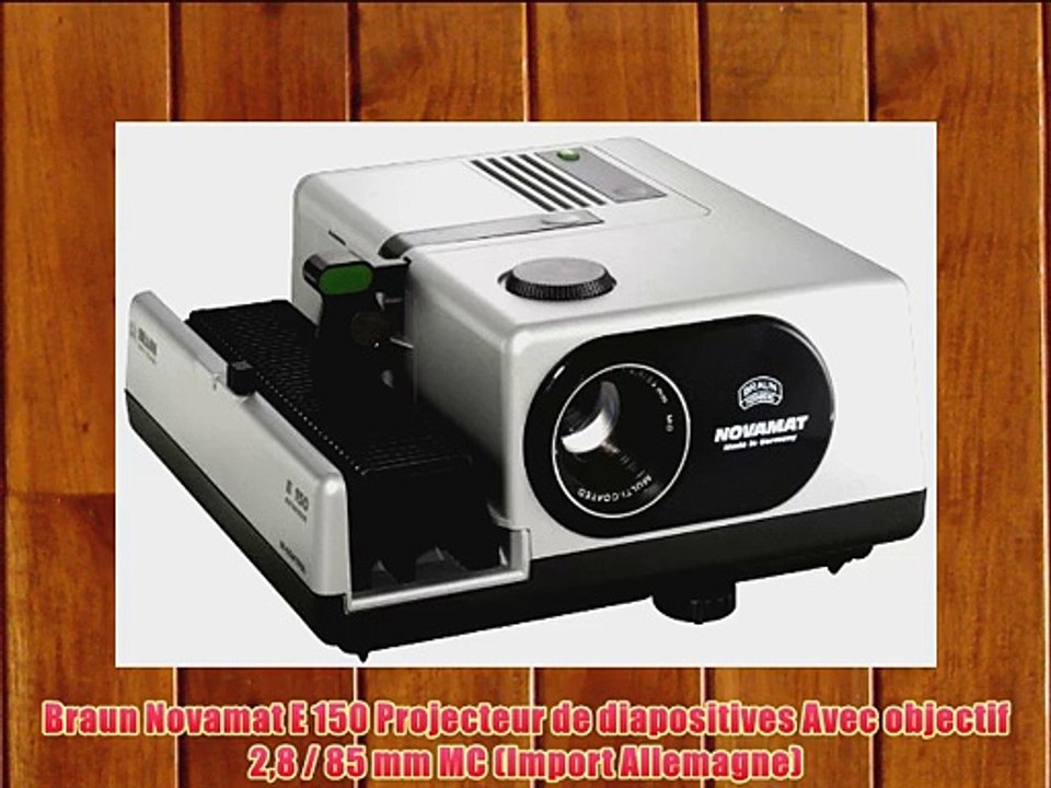 Braun Novamat E 150 Projecteur de diapositives Avec objectif 28 / 85 mm MC (Import Allemagne)