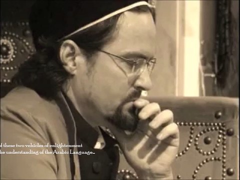 The Nature & Role of the Arabic Language - Shaykh Hamza Yusuf