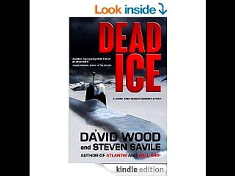 Dead Ice: A Dane and Bones Origins Story (Dane Maddock Origins Book 4) David Wood Steven Savile