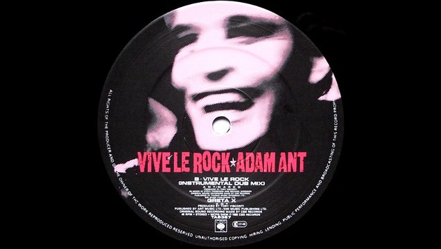 Adam Ant - Vive Le Rock (Instrumental Dub Mix) (B1)