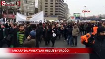 Ankara'da avukatlar Meclis'e yürüdü