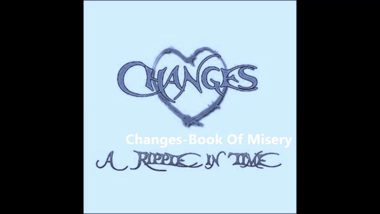 Changes-Book Of Misery