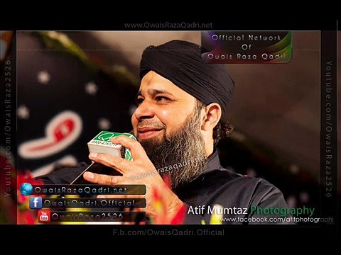 Sab Se Aula O Aala Hamara Nabi Audio Naat _ Muhammad Owais Raza Qadri Sb _ Tune.pk