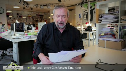 Mediaporte: «Robert Ménard entre Goebbels et Tarantino!»