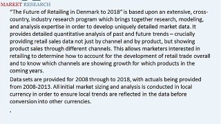 The Future of Retailing in Denmark to 2018