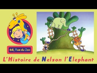 64 Rue du Zoo - L'histoire de Nelson l'éléphant S01E01 HD