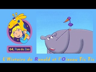 64 Rue du Zoo - Ronald et l'Oiseau Tic Tic S01E15 HD