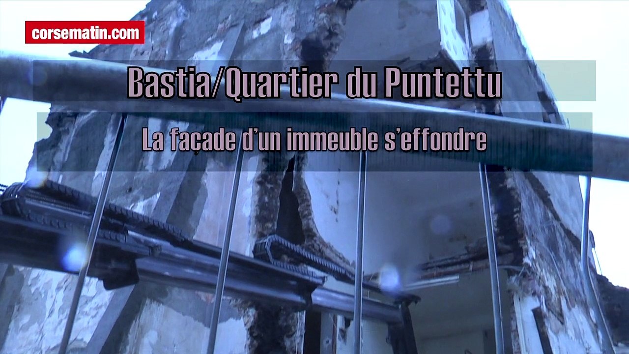 Bastia/ Punttetu : la façade d'un immeuble s'effondre