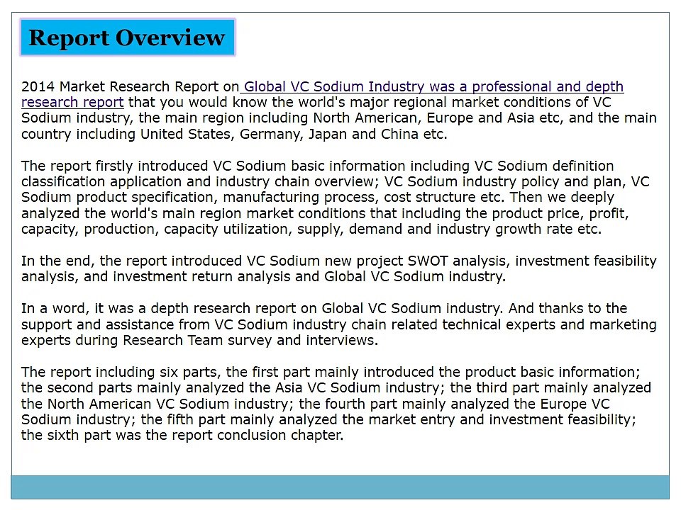 Global VC Sodium Market 2014 Size, Share, Growth, Trends, Demand and Forecast
