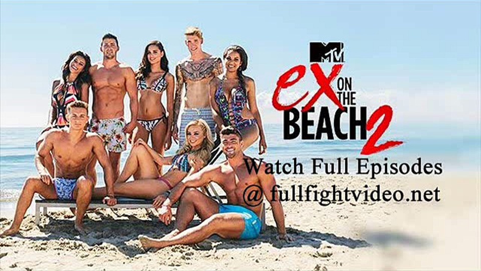 ex on the beach s2e4 series 2 episode 4 full episodes video dailymotion