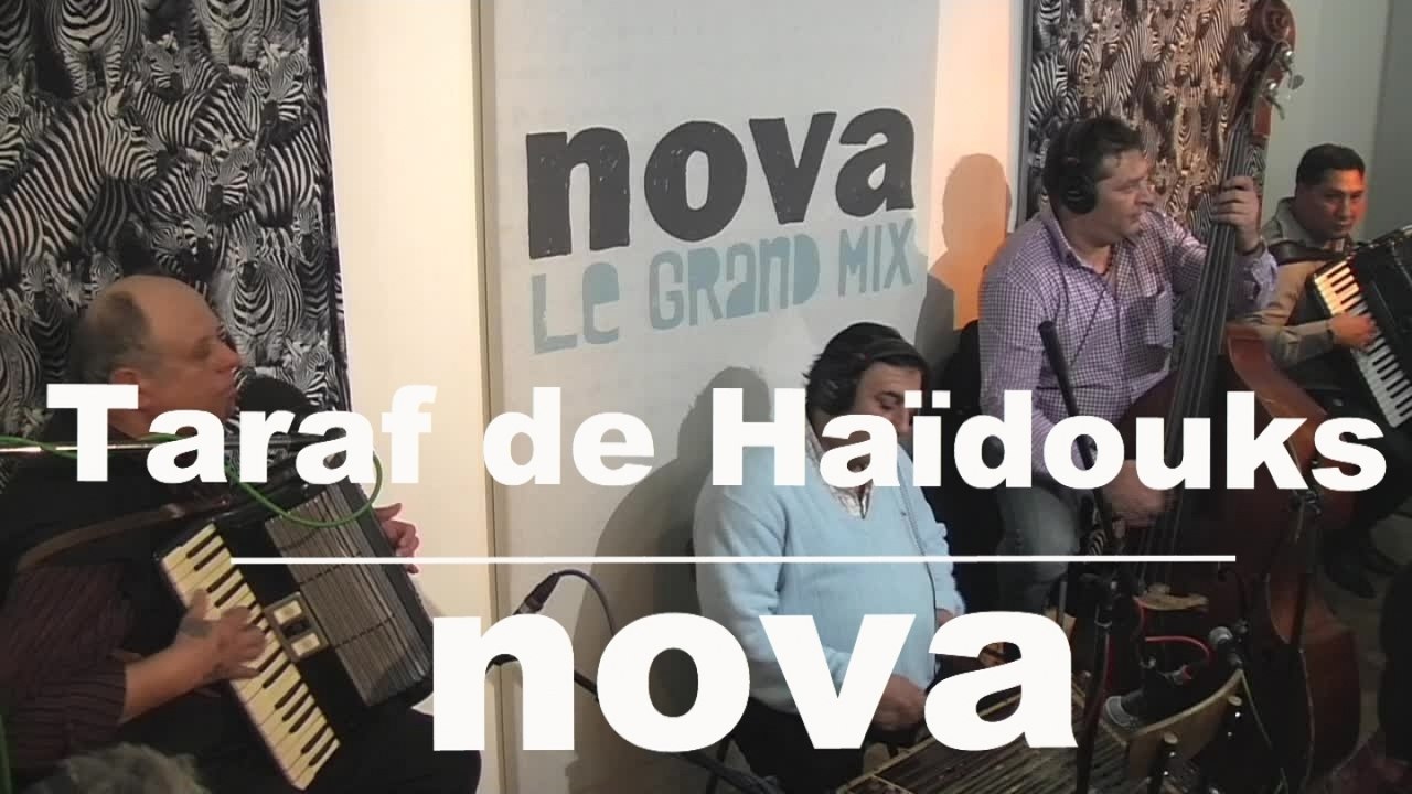 Taraf de Haïdouks - live @ nova