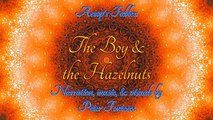 Aesop's Fables 2015 - The Boy and the Hazelnuts