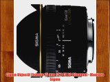 Sigma Objectif Fisheye 15 mm F28 EX DG Diagonal - Monture Sigma