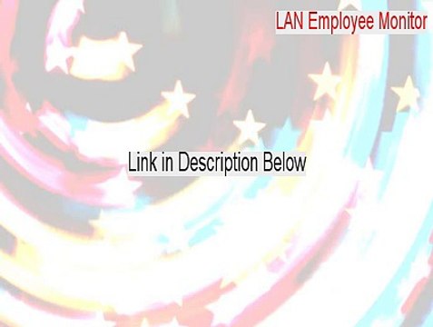 LAN Employee Monitor Download Free - lan employee monitor free [2015]