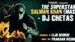 Salman Khan Mashup Remix by Dj Chetas (BollywoodMashup)