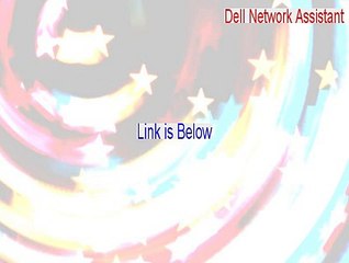 Dell Network Assistant Keygen (dell network assistant expired 2015)