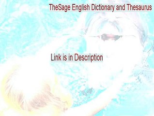 TheSage English Dictionary and Thesaurus Download Free - Download Here (2015)
