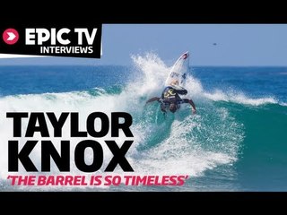 Surfer Taylor Knox Interview with EpicTV