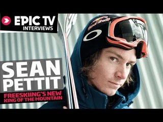 EpicTV Interviews: Sean Pettit, Freeskiing's New King of the Mountain