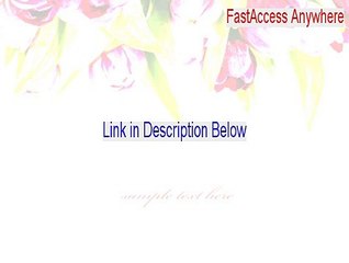 FastAccess Anywhere Key Gen [Risk Free Download 2015]