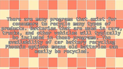 Advantages Using Car Battery Recycling Phoenix