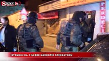 İstanbul'da 3 ilçede narkotik operasyonu