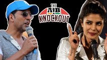 Priyanka Chopra, Akshay Kumar Supports AIB KNOCKOUT