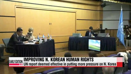 UN human rights report succeeds in ramping up pressure on N. Korea