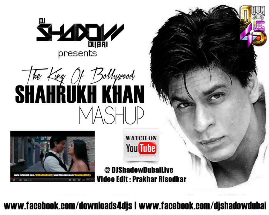 Shahrukh Khan Mashup - The King Khan - DJ Shadow Dubai -(BollwoodMashup)