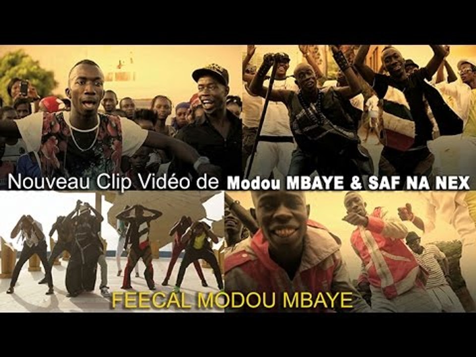 Modou Mbaye et Saf Nanex "Feccal Modou Mbaye" - Clip officiel