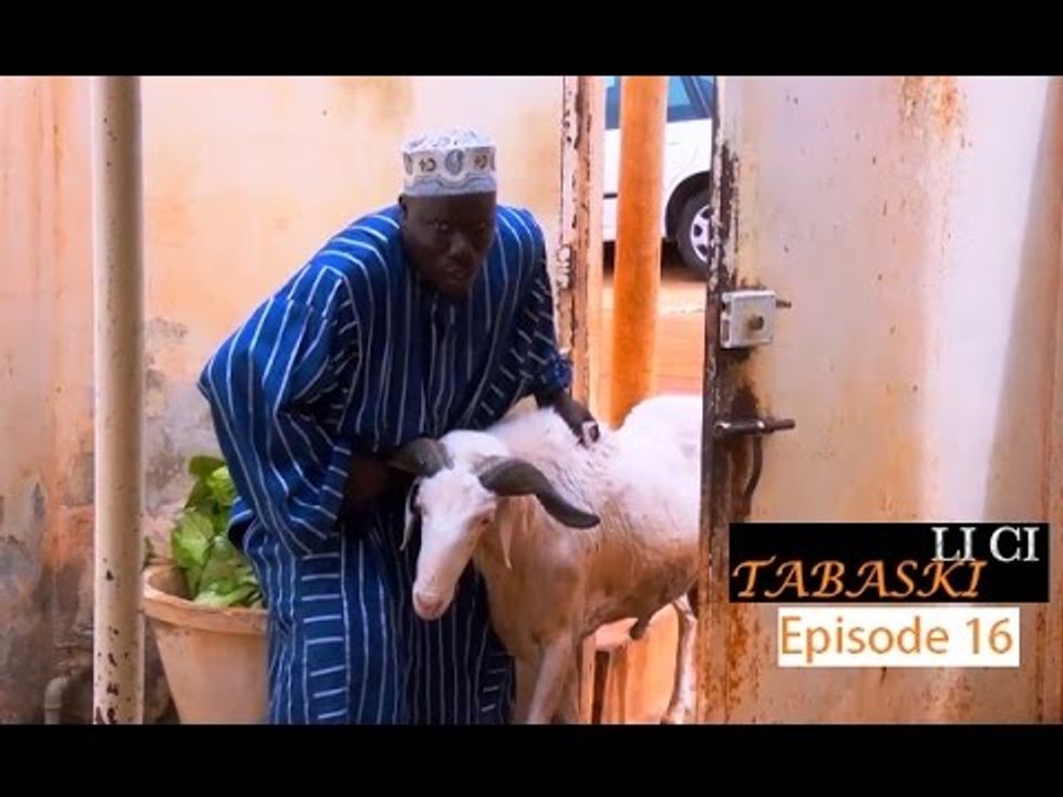 Li Ci Tabaski - Episode 16 - Saison 2
