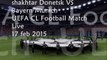 online Football Shakhtar vs Bayern Munich