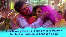 Balam Pichkari Full Song With Lyrics Yeh Jawaani Hai Deewani   Ranbir Kapoor, Deepika Padukone
