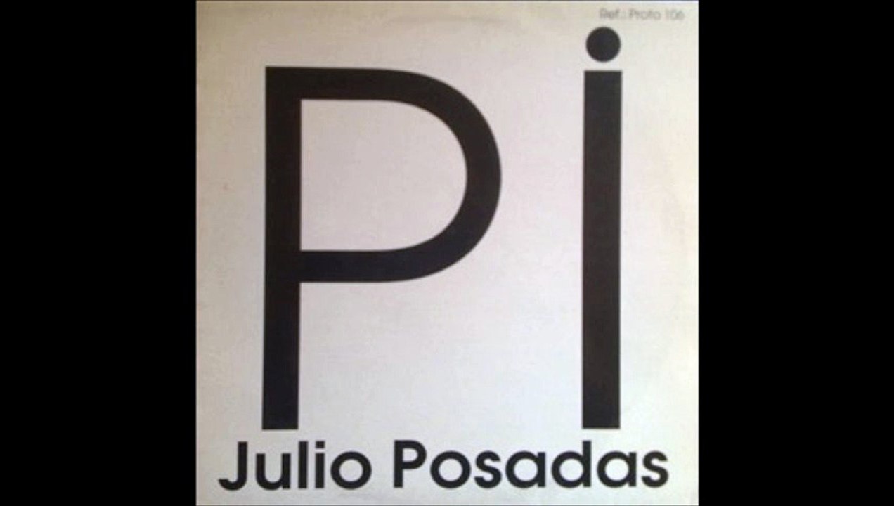 Julio Posadas - Pi (A)