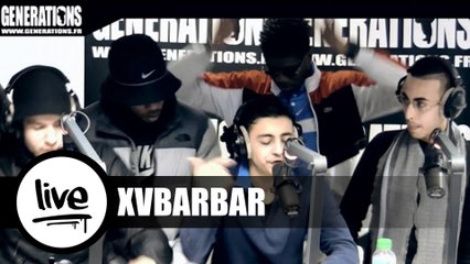 XVBarbar - Blunt (Live des studios de Generations)