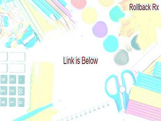 Rollback Rx Key Gen (Free of Risk Download 2015)