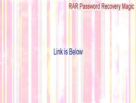 RAR Password Recovery Magic Download Free (rar password recovery magic v6.1.1.390 2015)