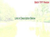 Batch TIFF Resizer Key Gen (batch tiff resizer software)