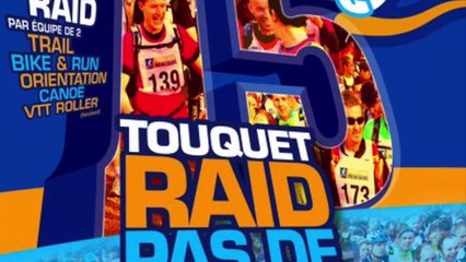 Touquet Raid Pas-de-Calais 2015 (Official Trailer)