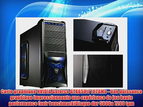 Sedatech - PC Gamer Advanced Unit? Centrale (AMD FX-6300 6x3.5Ghz Geforce GTX650ti 1024Mo 4Go