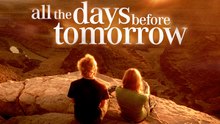 All The Days Before - Romantic Movie