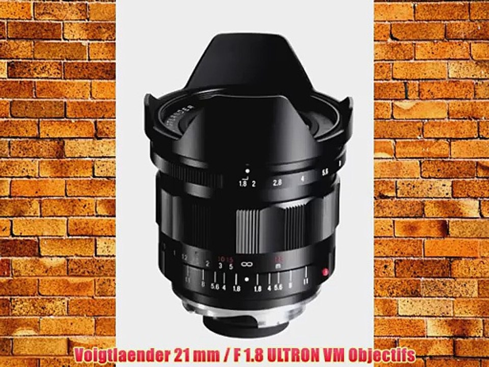 Voigtlaender 21 mm / F 1.8 ULTRON VM Objectifs