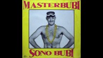 Masterbubi - Sono Bubi (Non C'E' Nenussimo Problema Mix) (B1)