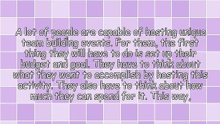 Tips In Hosting Unique Team Building Events